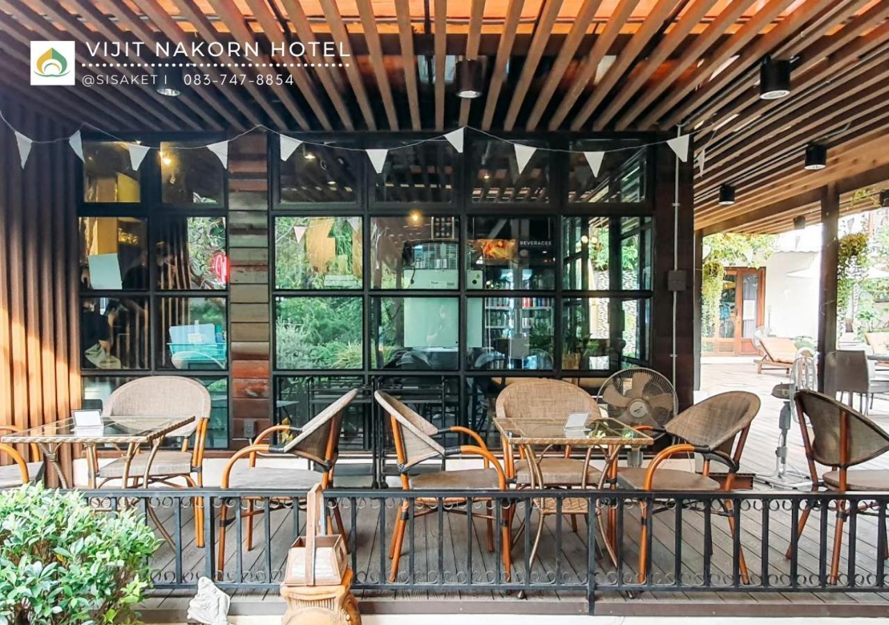 Vijit Nakorn Hotel Sisaket Esterno foto