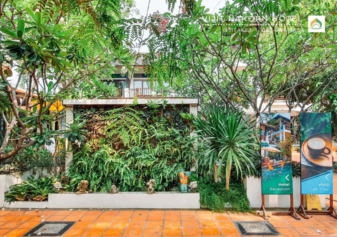 Vijit Nakorn Hotel Sisaket Esterno foto